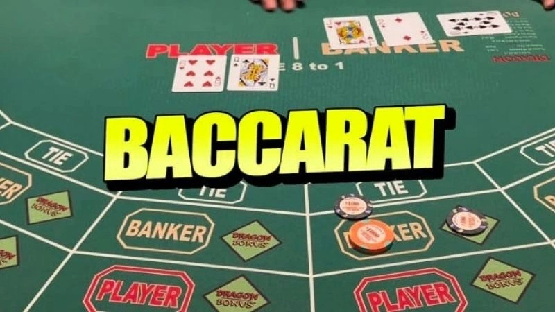 Tìm hiểu nhanh về tựa game Baccarat trực tuyến