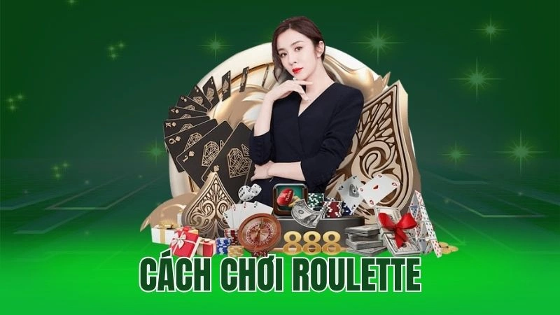 cach choi roulette